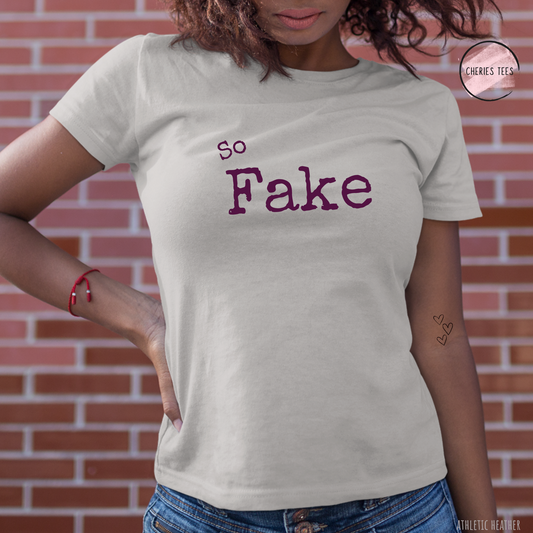 So Fake T-Shirt