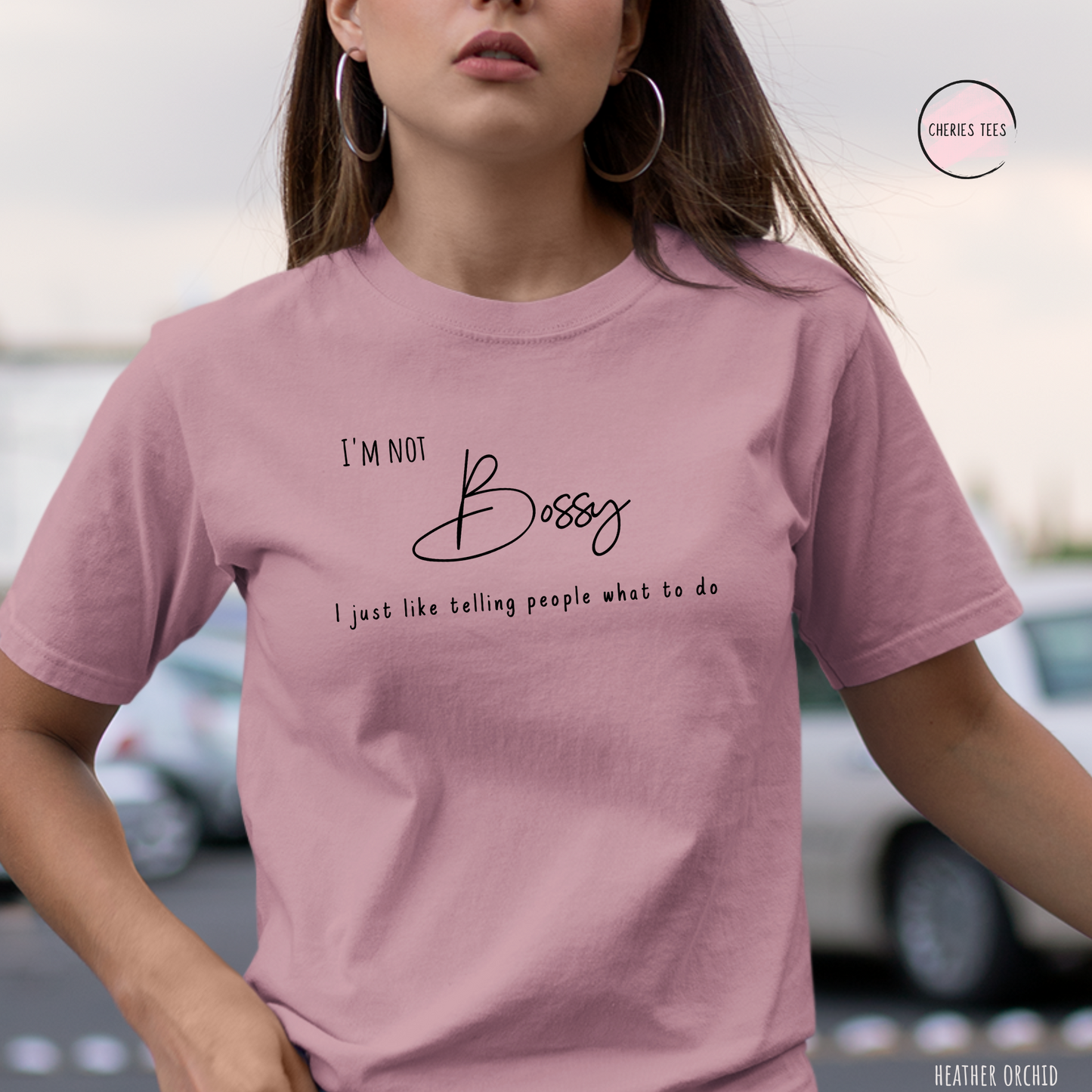 I'm not Bossy, I just like telling people what to do T-Shirt