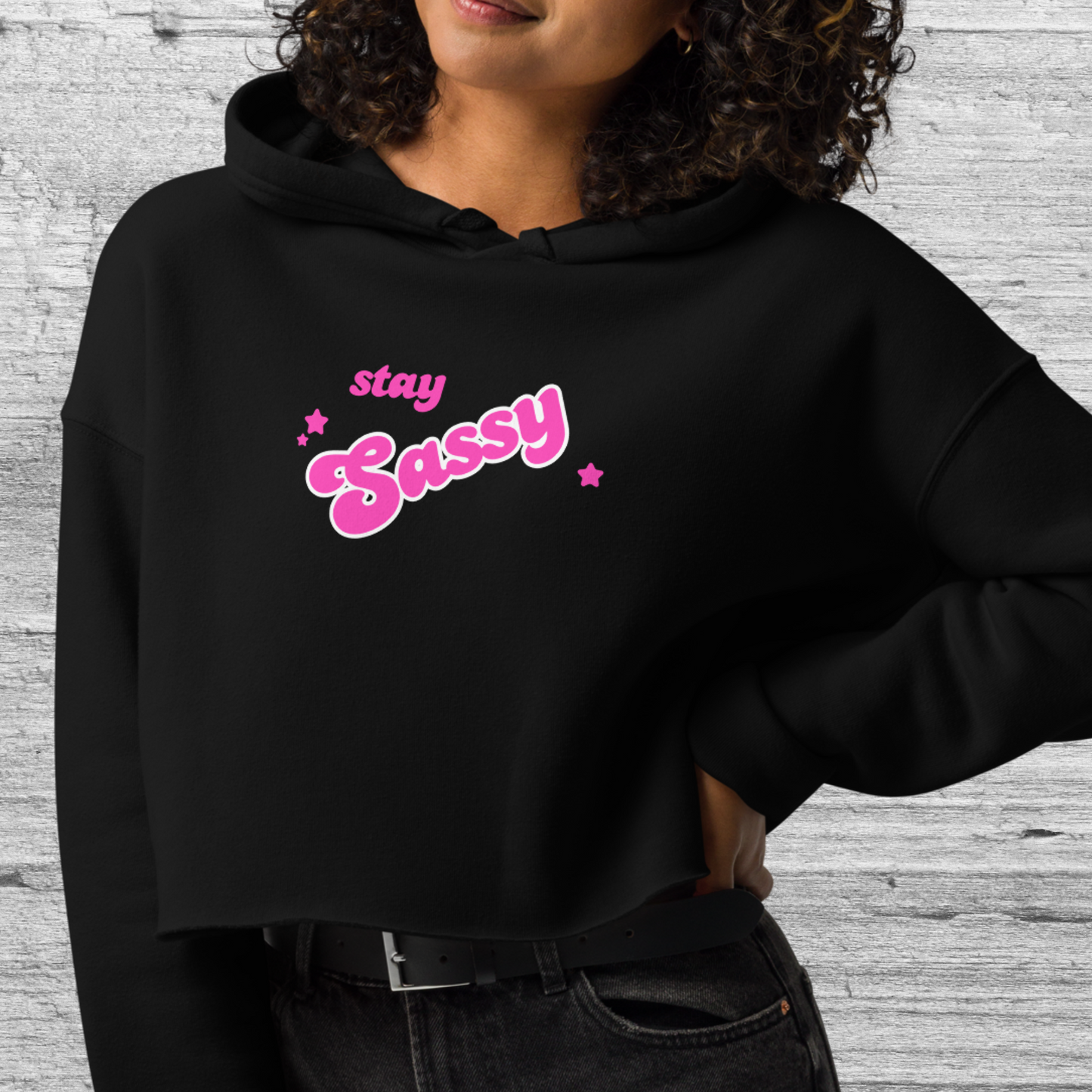 Stay Sassy Crop Hoodie